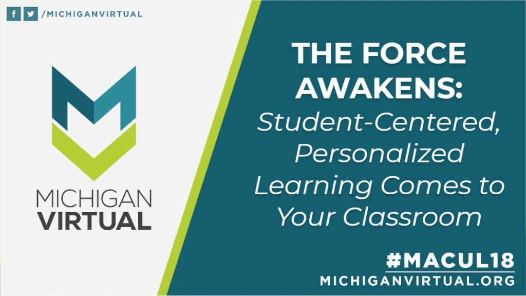 THE FORCE AWAKENS: Student-Centered, Personalized Learning Comes to Your Classroom